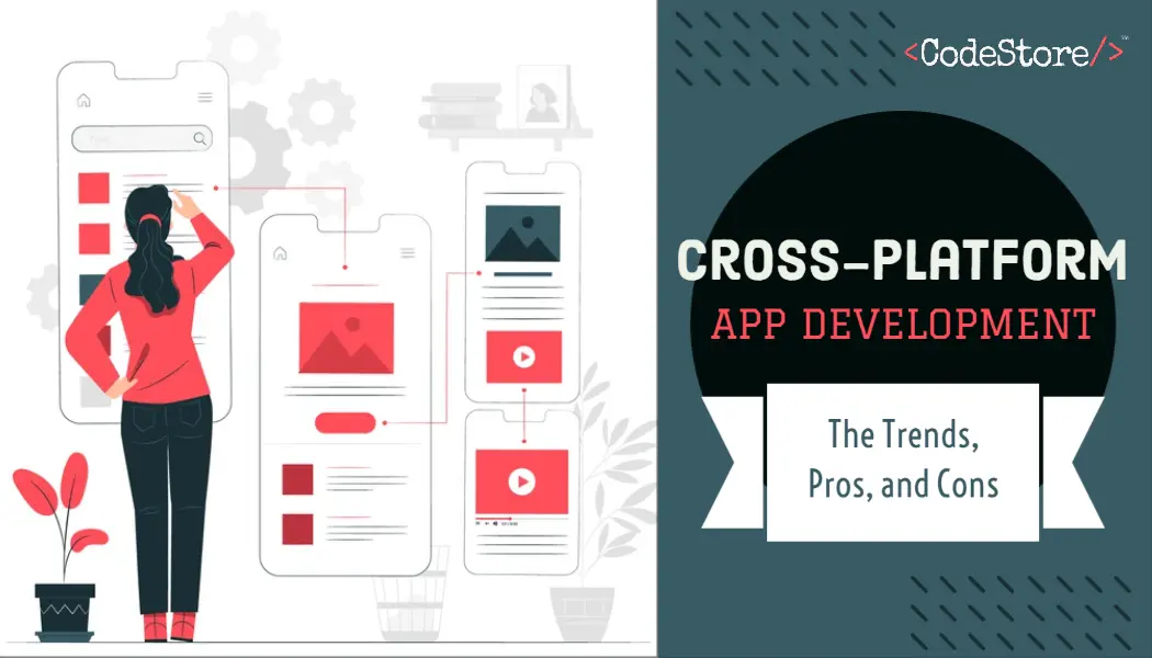 Cross-Platform App Development