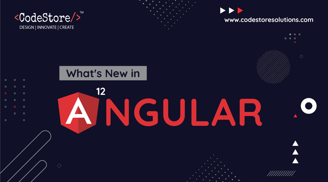 What’s New in Angular 12?